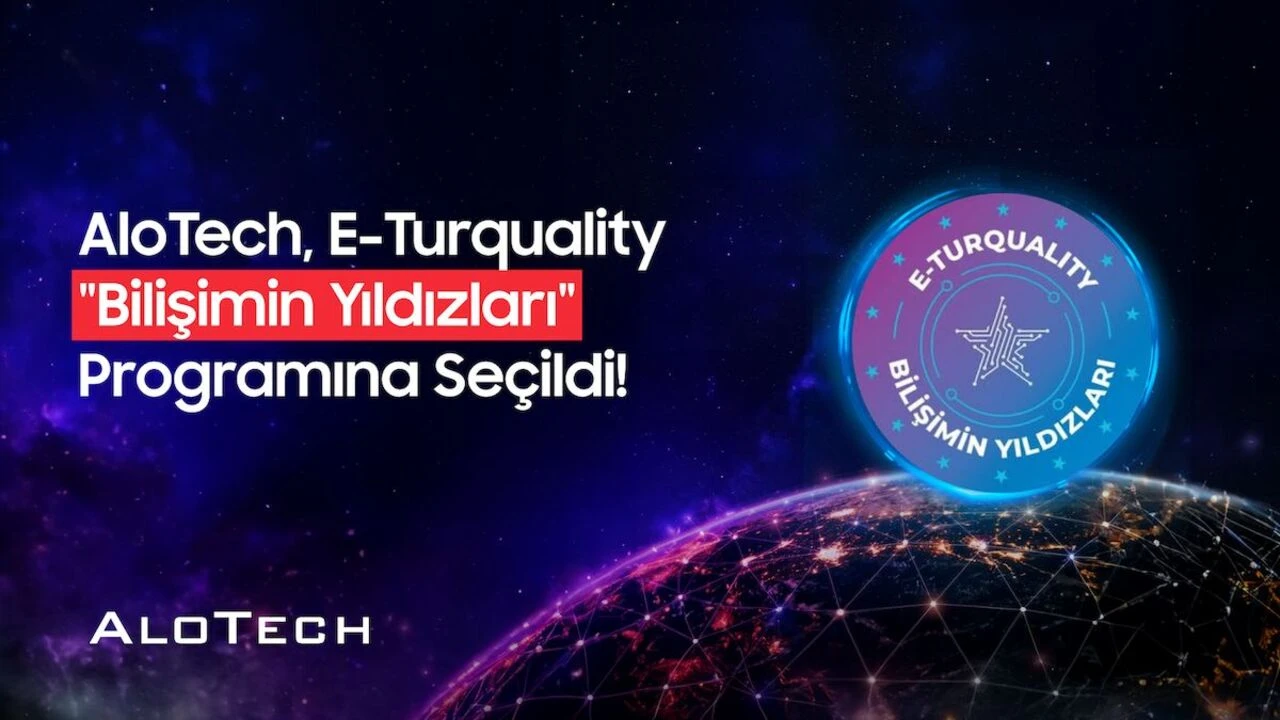 AloTech, E-Turquality “Bilişimin Yıldızları” programına katıldı