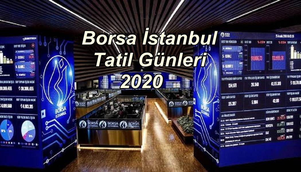 borsa-istanbul-tatil-gunleri-2020